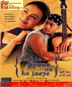 Kahin Pyaar Na Ho Jaaye 2000